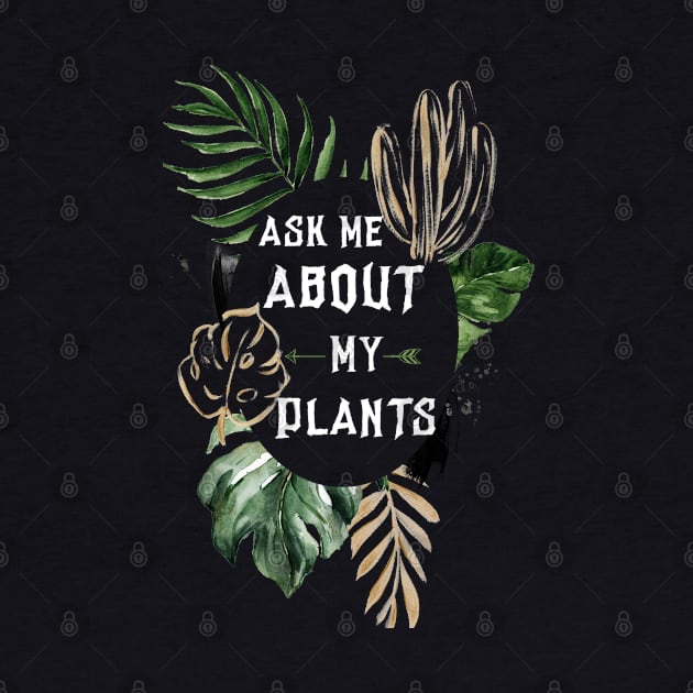 Ask me about my plants by afmr.2007@gmail.com